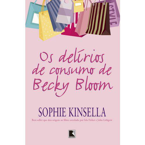 Os Delírios de Consumo de Becky Bloom - 1ª Ed. é bom? Vale a pena?