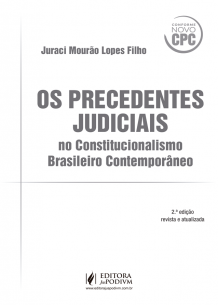 Os precedentes judiciais no constitucionalismo brasileiro contemporâneo (2016) é bom? Vale a pena?