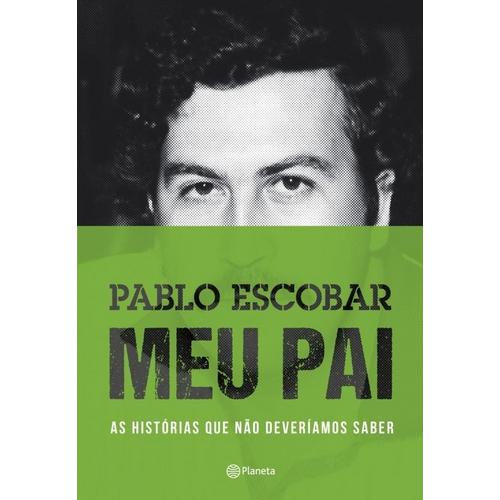 Pablo Escobar - Meu Pai - 2º Ed é bom? Vale a pena?