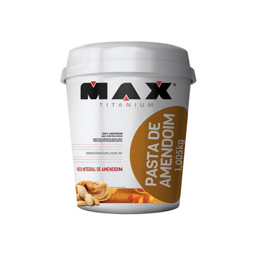 Pasta de Amendoim 1kg - Max Titanium é bom? Vale a pena?