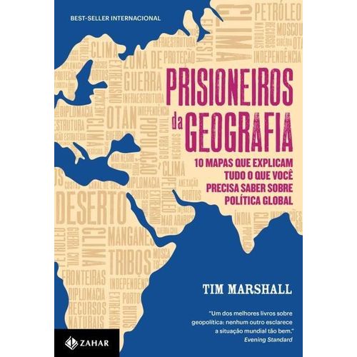 Prisioneiros da Geografia - 10 Mapas que Explicam Tudo o que Você Precisa Saber Sobre Política Globa é bom? Vale a pena?