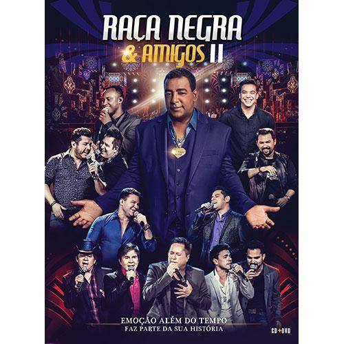 Raça Negra - Raça Negra & Amigos II - KIT (CD+DVD) é bom? Vale a pena?