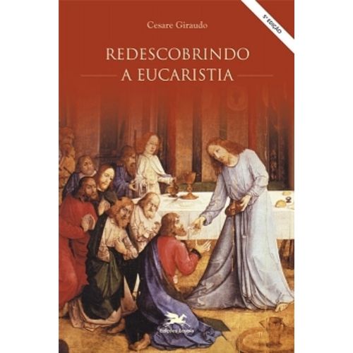 Redescobrindo a Eucaristia - Loyola é bom? Vale a pena?