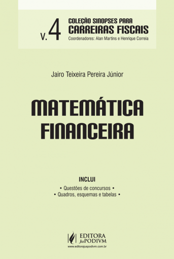 Sinopses para Carreiras Fiscais - v.4 - Matemática Financeira (2015) é bom? Vale a pena?