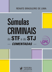 Súmulas Criminais do STF e STJ comentadas (2016) - Conforme Novo CPC é bom? Vale a pena?