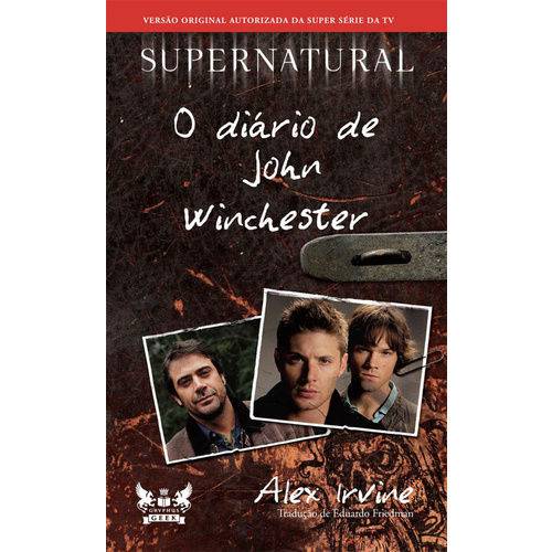 Supernatural - o Diario de John Winchester - 02 Ed é bom? Vale a pena?